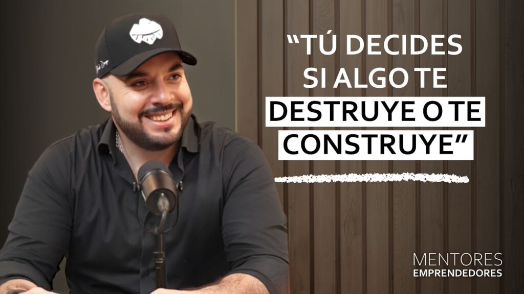 Cómo construir una mentalidad indestructible con Orlando Denegri – Mentores Emprendedores #114
