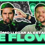 El secreto del FLOW: cuando trabajar se vuelve un juego