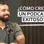 Podcasts y negocios: Cómo hacer un podcast exitoso con Diego Rosas – Mentores Emprendedores #119