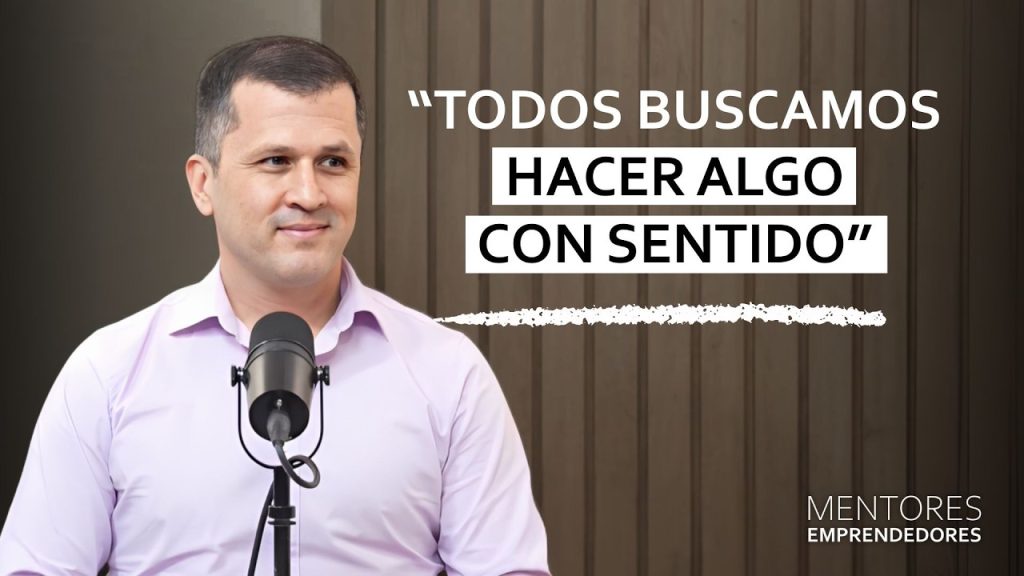 Cómo descubrir tu propósito con Juan Diego Calisto – Mentores Emprendedores #130