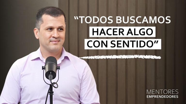Cómo descubrir tu propósito con Juan Diego Calisto – Mentores Emprendedores #130