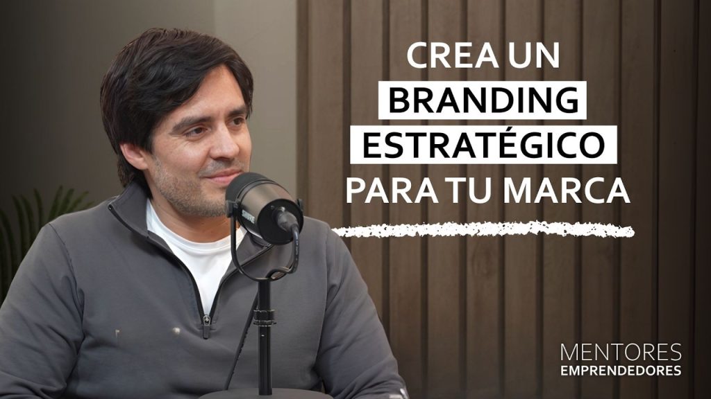 Branding estratégico: Cómo crear una marca con propósito con Víctor Hugo de la Cruz – #125