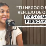 Trauma y apego: Cómo influyen en tu vida profesional y en tus negocios con Alejandra Lezama – #154